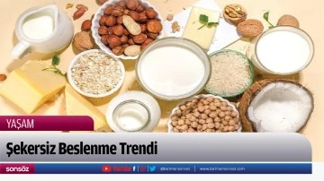 Şekersiz Beslenme Trendi