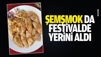 Şemşmok da festivalde yerini aldı