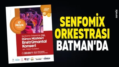 Senfomix Orkestrası Batman&rsquo;da