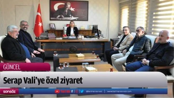 Serap Vali&rsquo;ye &ouml;zel ziyaret
