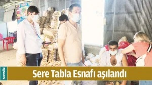 SERE TABLA ESNAFI AŞILANDI