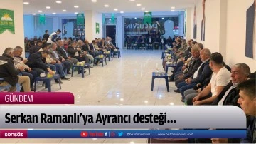 Serkan Ramanlı&rsquo;ya Ayrancı desteği&hellip;