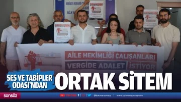 SES ve Tabipler Odası&rsquo;ndan ortak sitem