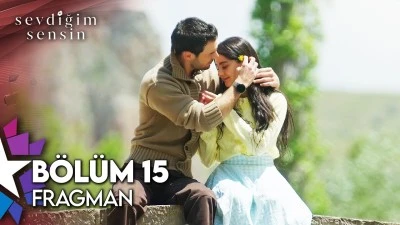 Sevdiğim Sensin 15.B&ouml;l&uuml;m Fragmanı (Sezon Finali)