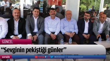 &ldquo;Sevginin pekiştiği g&uuml;nler&rdquo;
