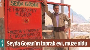 SEYDA GOYAN&rsquo;IN TOPRAK EVİ, M&Uuml;ZE OLDU