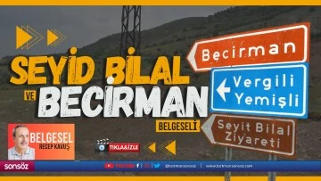Seyid Bilal ve Becirman belgeseli