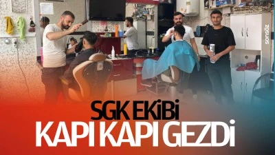 SGK ekibi kapı kapı gezdi