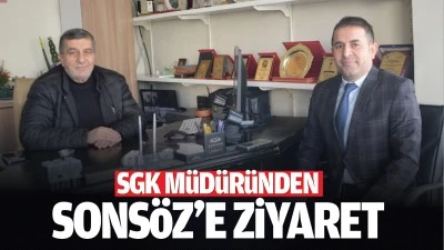 SGK M&uuml;d&uuml;r&uuml;nden Sons&ouml;z&rsquo;e ziyaret