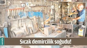 SICAK DEMİRCİLİK SOĞUDU!