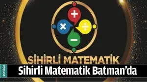 SİHİRLİ MATEMATİK BATMAN'DA