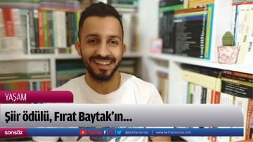Şiir &ouml;d&uuml;l&uuml;, Fırat Baytak&rsquo;ın&hellip;