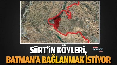 Siirt&rsquo;in k&ouml;yleri, Batman&rsquo;a bağlanmak istiyor