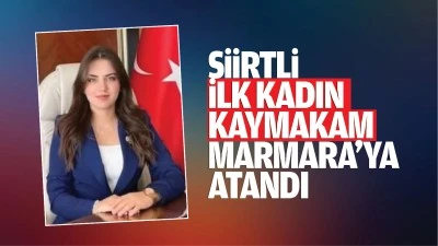 Siirtli ilk kadın kaymakam, Marmara&rsquo;ya atandı