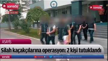Silah ka&ccedil;ak&ccedil;ılarına operasyon: 2 kişi tutuklandı
