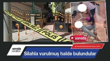 Batman'da silahla vurulmuş halde bulundular
