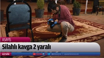 Silahlı kavga 2 yaralı
