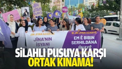 Silahlı pusuya karşı ortak kınama!