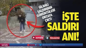 Silahlı saldırının g&ouml;r&uuml;nt&uuml;leri ortaya &ccedil;ıktı! İşte saldırı anı!