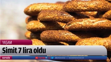 Simit 7 lira oldu