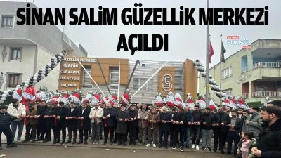 Sinan Salim G&uuml;zellik Merkezi a&ccedil;ıldı
