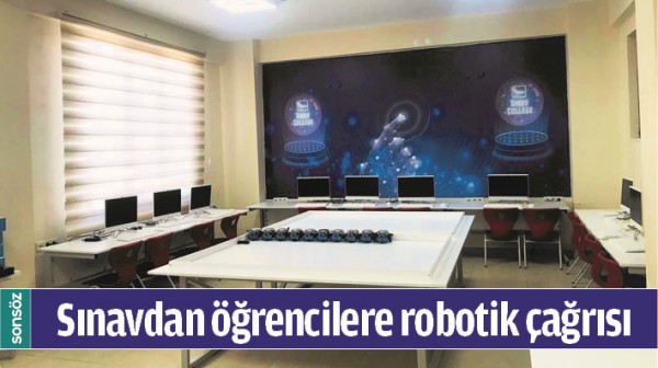 SINAVDAN &Ouml;ĞRENCİLERE ROBOTİK &Ccedil;AĞRISI