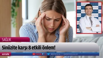 Sin&uuml;zite karşı 8 etkili &ouml;nlem!