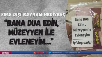 Sıra dışı bayram hediyesi