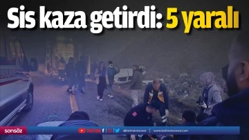 Sis kaza getirdi: 5 yaralı
