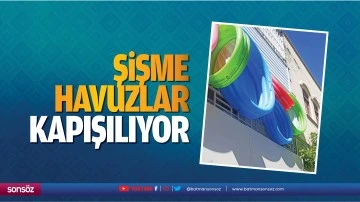 Şişme havuzlar kapışılıyor