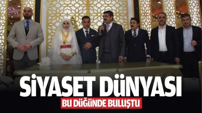 Siyaset d&uuml;nyası bu d&uuml;ğ&uuml;nde buluştu