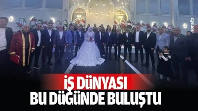 Siyaset ve iş d&uuml;nyasını buluşturan d&uuml;ğ&uuml;n