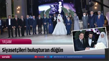 Siyaset&ccedil;ileri buluşturan d&uuml;ğ&uuml;n