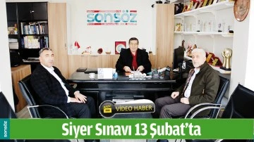 SİYER SINAVI 13 ŞUBAT&rsquo;TA