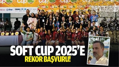 Soft Cup 2025&rsquo;e rekor başvuru!