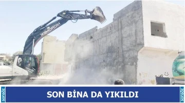 Son bina da yıkıldı