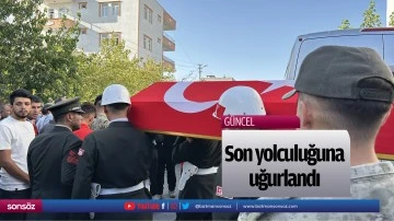Son yolculuğuna uğurlandı