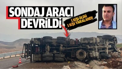 Sondaj aracı devrildi; 1 kişi &ouml;ld&uuml;, 1 kişi yaralandı