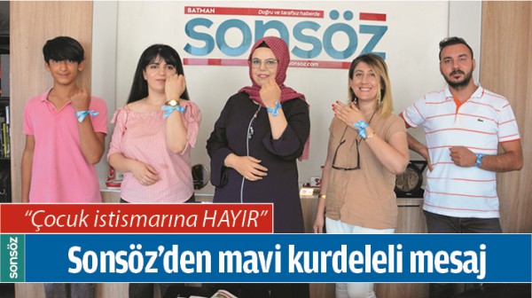 SONS&Ouml;Z&rsquo;DEN MAVİ KURDELELİ MESAJ