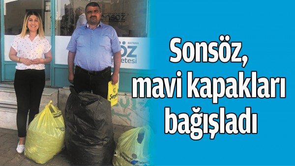 SONS&Ouml;Z, MAVİ KAPAKLARI BAĞIŞLADI