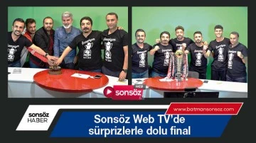 Sons&ouml;z Web TV&rsquo;de s&uuml;rprizlerle dolu final