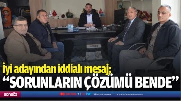 &ldquo;Sorunların &ccedil;&ouml;z&uuml;m&uuml; bende&rdquo;