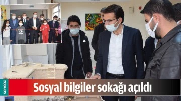 SOSYAL BİLGİLER SOKAĞI A&Ccedil;ILDI