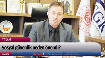 Sosyal g&uuml;venlik neden &ouml;nemli?