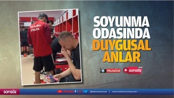 Soyunma odasında duygusal anlar