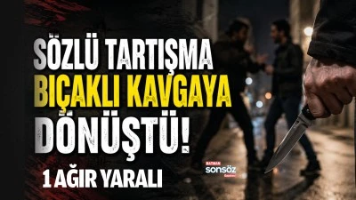 S&ouml;zl&uuml; Tartışma Bı&ccedil;aklı Kavgaya D&ouml;n&uuml;şt&uuml;: 1 ağır yaralı