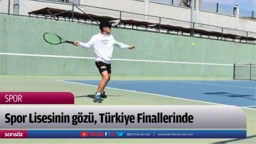 Spor Lisesinin g&ouml;z&uuml;, T&uuml;rkiye Finallerinde