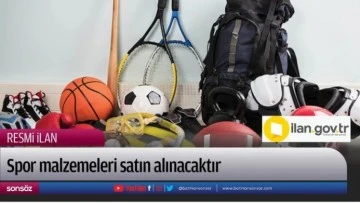 Spor malzemeleri satın alınacaktır