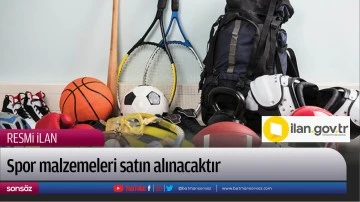 Spor malzemeleri satın alınacaktır