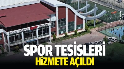 Spor tesisleri hizmete a&ccedil;ıldı
